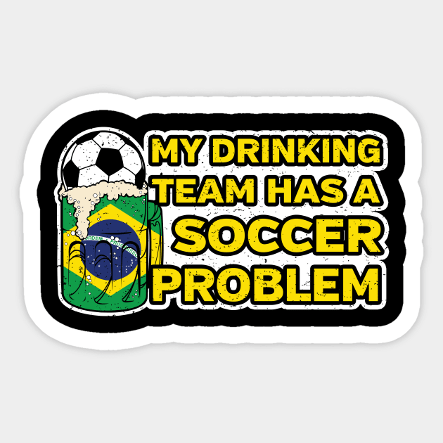 Brazil Soccer Drinking Team Sticker by megasportsfan